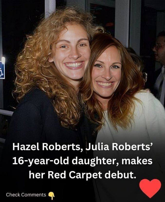 HAZEL ROBERTS, JULIA ROBERTS’ 16-YEAR-OLD DAUGHTER, MAKES HER RED CARPET DEBUT. HAZEL ROBERTS, JULIA ROBERTS’ 16-YEAR-OLD DAUGHTER, MAKES HER RED CARPET DEBUT.